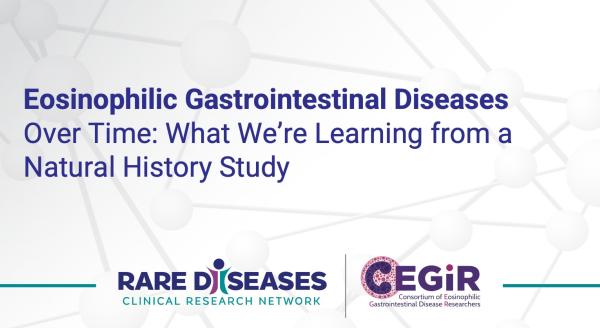 Eosinophilic Gastrointestinal Diseases Over Time: What We’re Learning from a Natural History Study