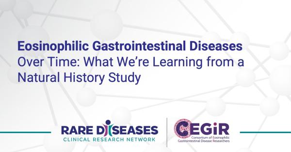 Eosinophilic Gastrointestinal Diseases Over Time: What We’re Learning from a Natural History Study